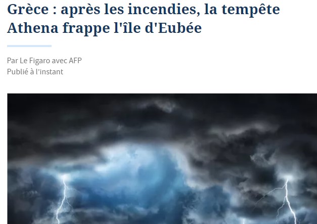 Le Figaro – Μετά τις πυρκαγιές, η «Αθηνά» χτυπά το νησί της Εύβοιας